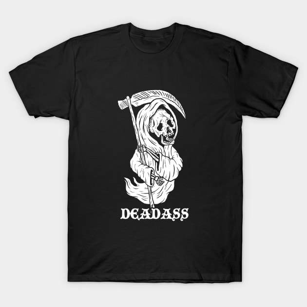 DeadAss Grim Reaper T-Shirt by dumbshirts